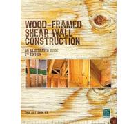 Thor Matteson Wood-Framed Shear Wall Constructionan Illustrated Gu (Tascabile)