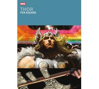 Thor - Per Asgard - I Grandi Tesori Marvel - Panini Comics - Italiano