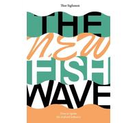 Thor Sigfusson The New Fish Wave (Tascabile)