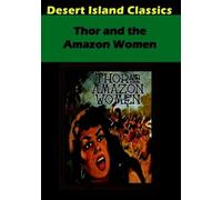 Thor & The Amazon Women [Edizione: Stati Uniti]