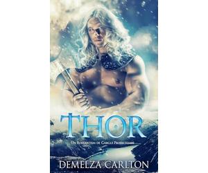Thor: Un Romantism de Gargui Protectoare: 1