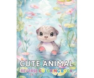 Thora Towne Cute Animal Reverse Coloring Book (Tascabile)