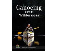Thoreau, Henry D. Canoeing In The Wilderness Book NUOVO