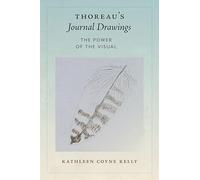 Thoreau's Journal Drawings: The Power of the Visual