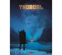 Thorgal saga. Addio Aaricia (Vol. 1)