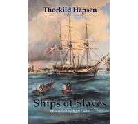 Thorkild Hansen Ships of Slaves (Tascabile)