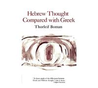 Thorleif Boman Hebrew Thought Compared with Greek (Tascabile)
