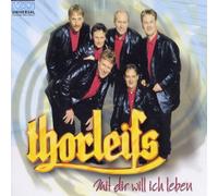 Thorleifs - Mit Dir Will Ich Leben
