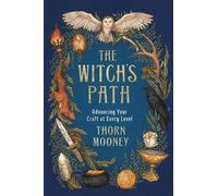 The Witch's Path: Advancing Your Craft at Every Level
