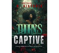 Thorn’s Captive: A Steamy BWWM Interracial Multicultural Standalone Dark Fae Reverse Harem Paranormal Romance