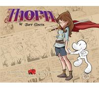 Jeff Smith Thorn: The Complete Proto-Bone College Strips 1982-1986, (Tascabile)