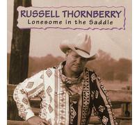 Thornberry, Russell - Lonesome In The Saddle