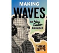 Thorne Dreyer Making Waves (Copertina rigida)