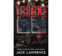 Thorne: Family is a hell of a thing... So is survival.