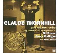 Thornhill, Claude - Play Gil Evans/Gerry Mulliga