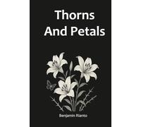 Thorns and Petals
