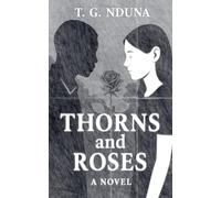 Thorns and Roses