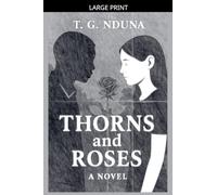 Thorns and Roses