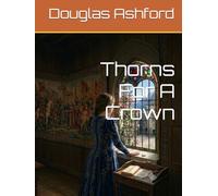 Thorns For A Crown