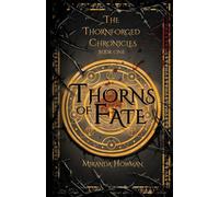Thorns of Fate: The Thornforged Chronicles: 1
