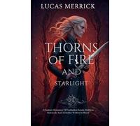 Thorns of Fire and Starlight