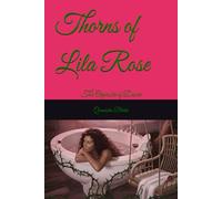 Thorns of Lila Rose: The Opposite of Desire
