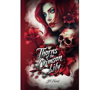 Thorns of the Crimson Lily