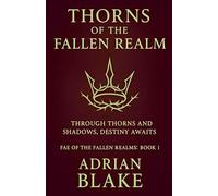 Thorns of the Fallen Realm: 1