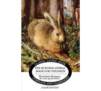 Thornton Burges The Burgess Animal Book for Children - Color Editio (Tascabile)