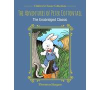 Thornton Burgess The Adventures of Peter Cottontail (Copertina rigida)
