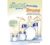 Thornton Cline The Amazing Incredible Shrinking Drums (Tascabile)