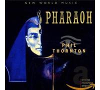 Thornton, Phil - PHARAOH