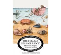 Thornton S Burgess The Burgess Seashore Book for Children - b&w (Tascabile)