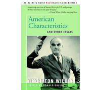Thornton Wilder American Characteristics and Other Essays (Tascabile)