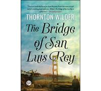 Thornton Wilder Bridge of San Luis Rey (Tascabile)