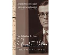 Thornton Wilder Robin Gibbs Wilder Jack The Selected Letters of Thor (Tascabile)