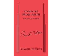 Thornton Wilder Someone from Assisi (Tascabile)