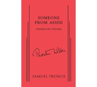 Thornton Wilder Someone from Assisi (Tascabile)