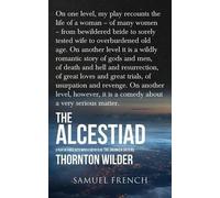 Thornton Wilder – The Alcestiad – Tascabile