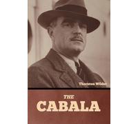 Thornton Wilder The Cabala (Tascabile)