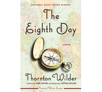 Thornton Wilder The Eighth Day (Tascabile)