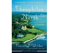 Thornton Wilder Theophilus North (Tascabile)