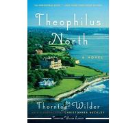 Thornton Wilder Theophilus North (Tascabile)