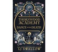 Thornwood Academy 5: Dance With Death