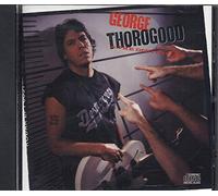 Thorogood, George & Destroyers - Born To Be Bad