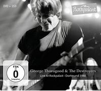 Thorogood George, Destroyers The - Live At Rockpalast Dortmund 1980 (2Cd+Dvd)