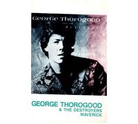 Thorogood,George - Maverick