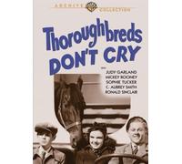 Thoroughbreds Don't Cry by Judy Garland