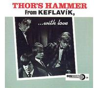 Thor's Hammer From Keflavik With Love (CD) Album
