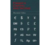 Thorstein Veble Fisher's Capital and Income (Essential Economics Ser (Tascabile)